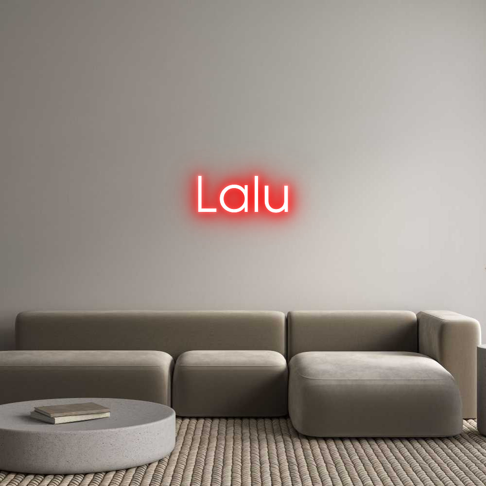 Custom Neon: Lalu