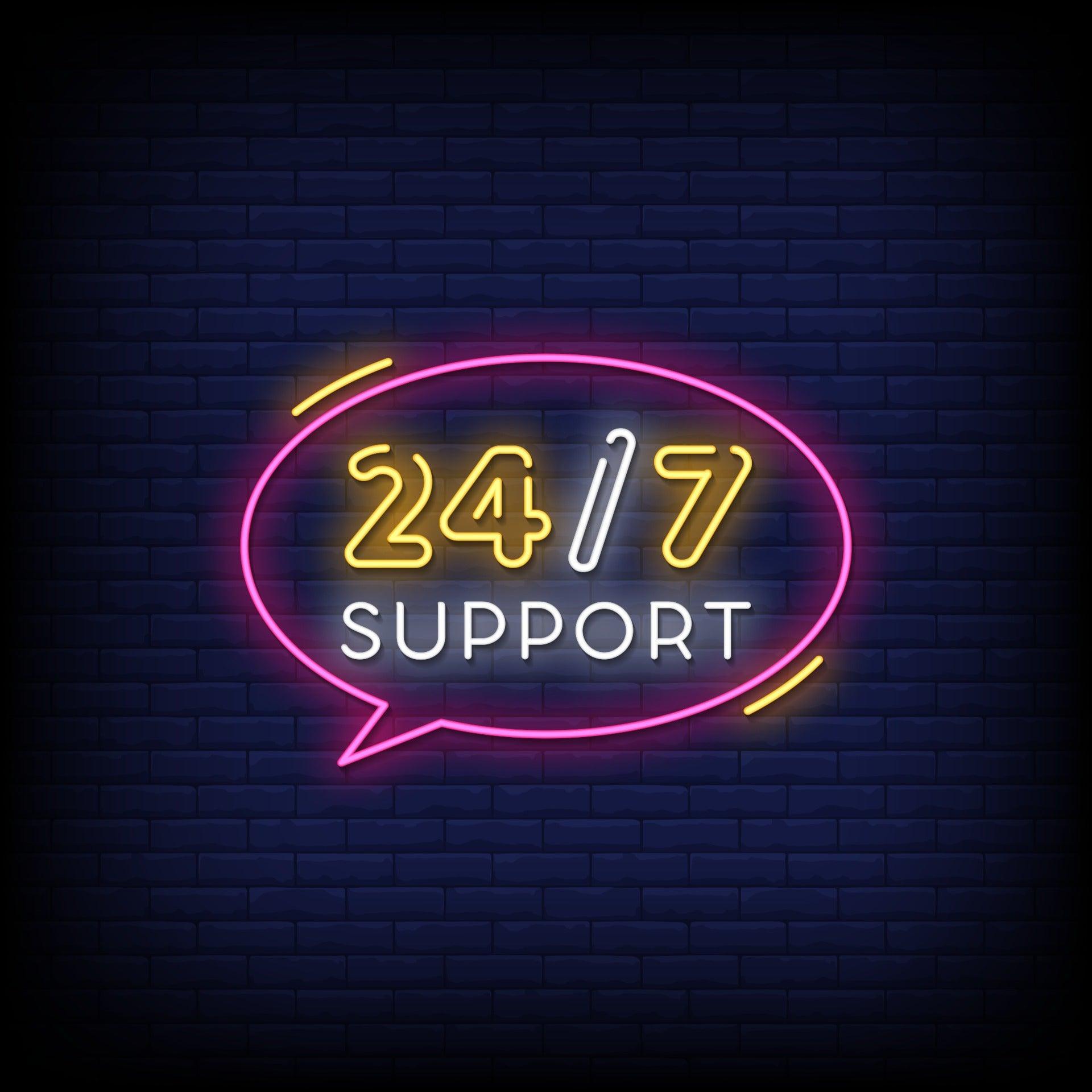 24/7 Support Neon Sign - Neon Fever