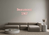 Custom Neon: Beaumont 

1967 - Neon Fever