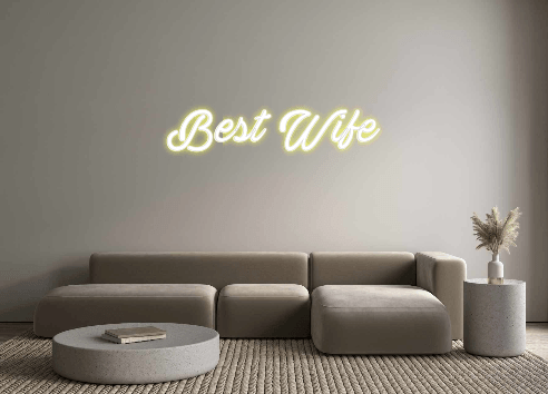 Custom Neon: Best Wife - Neon Fever