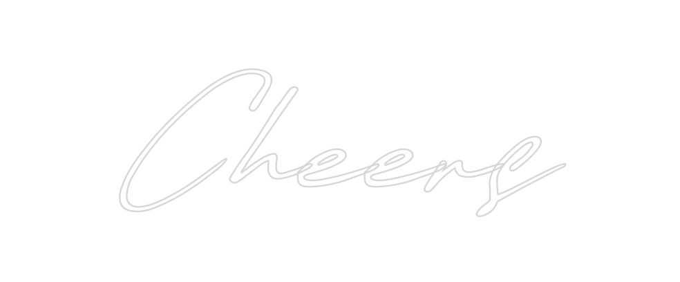 Custom Neon: Cheers - Neon Fever