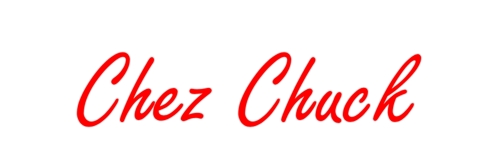 Custom Neon: Chez Chuck - Neon Fever