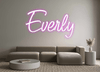 Custom Neon: Everly - Neon Fever