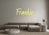 Custom Neon: Frankie - Neon Fever