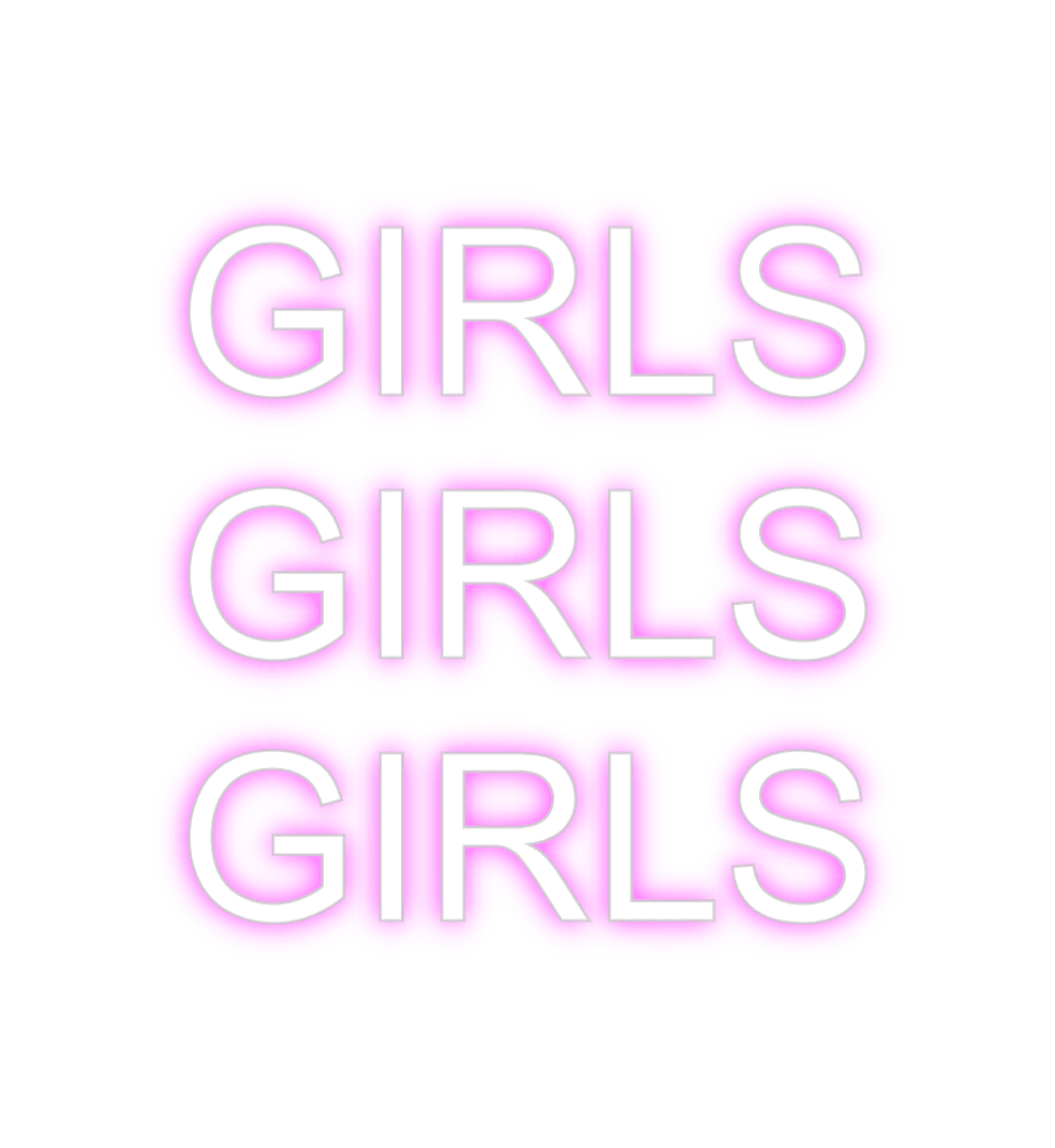 Custom Neon: GIRLS
GIRLS
G... - Neon Fever