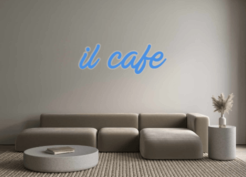 Custom Neon: il cafe - Neon Fever