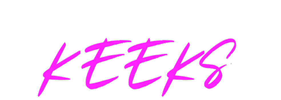 Custom Neon: KEEKS - Neon Fever