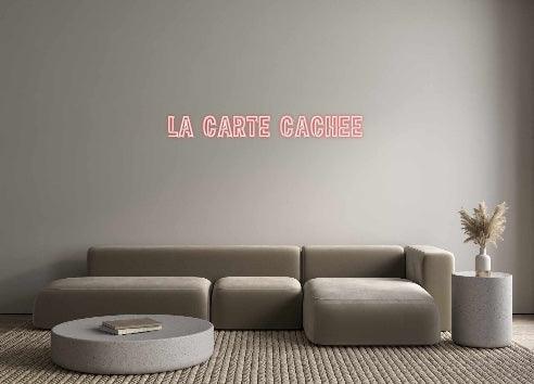 Custom Neon: LA CARTE CACHEE - Neon Fever