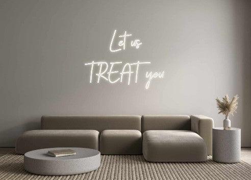 Custom Neon: Let us
TREAT... - Neon Fever