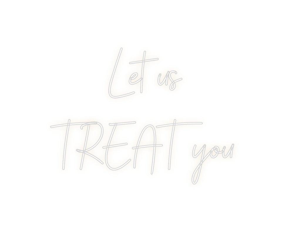 Custom Neon: Let us
TREAT... - Neon Fever