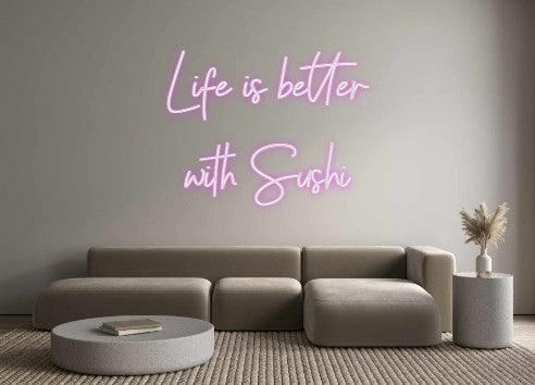 Custom Neon: Life is bette... - Neon Fever