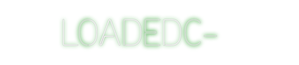 Custom Neon: LOADEDC-4 - Neon Fever