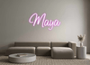 Custom Neon: Maya - Neon Fever