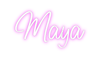 Custom Neon: Maya - Neon Fever