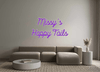 Custom Neon: Missy’s
Happy... - Neon Fever