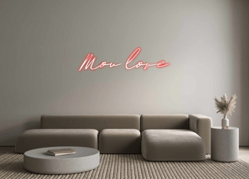 Custom Neon: Mou love - Neon Fever