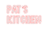 Custom Neon: Pat’s
Kitchen - Neon Fever