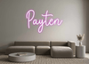 Custom Neon: Payten - Neon Fever