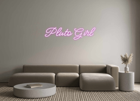 Custom Neon: Pluto Girl - Neon Fever