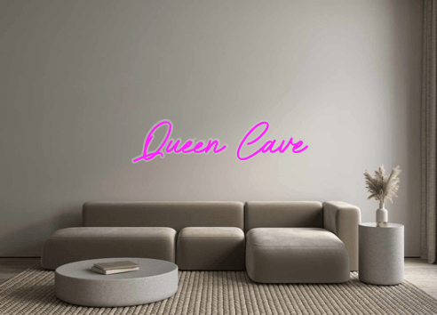 Custom Neon: Queen Cave - Neon Fever