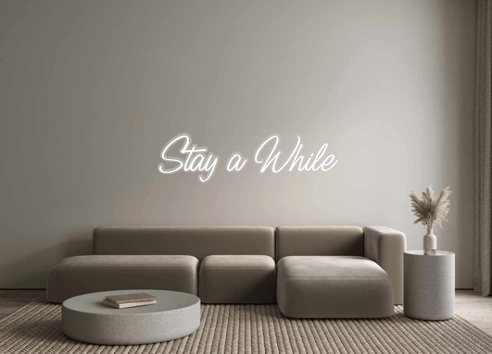 Custom Neon: Stay a While - Neon Fever
