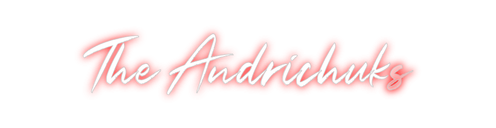 Custom Neon: The Andrichuks - Neon Fever