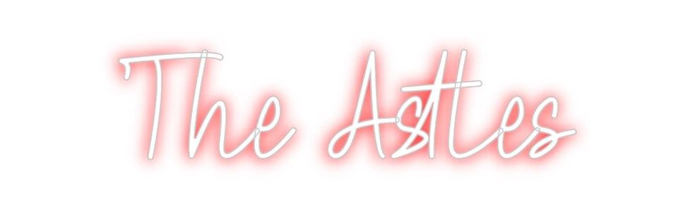 Custom Neon: The Astles - Neon Fever