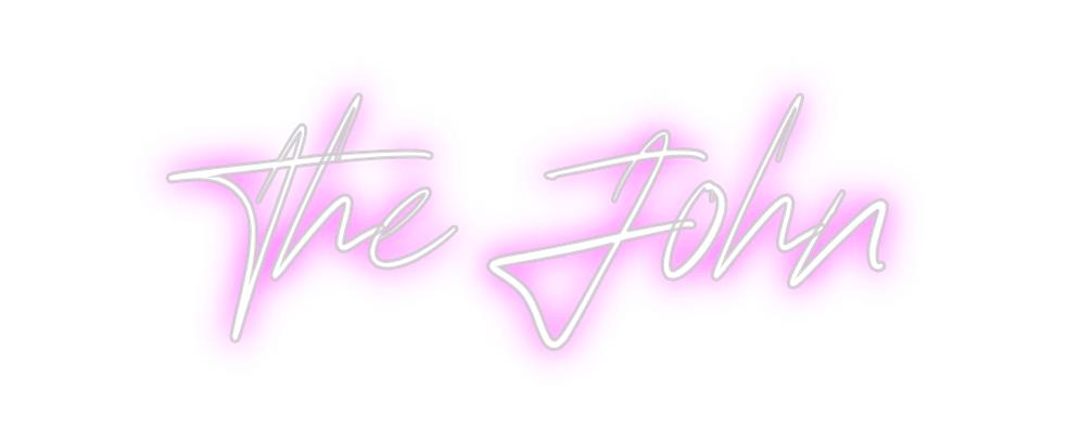 Custom Neon: The John - Neon Fever