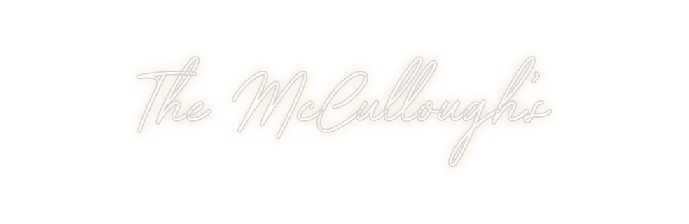 Custom Neon: The McCulloug... - Neon Fever