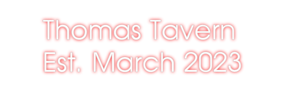 Custom Neon: Thomas Tavern... - Neon Fever