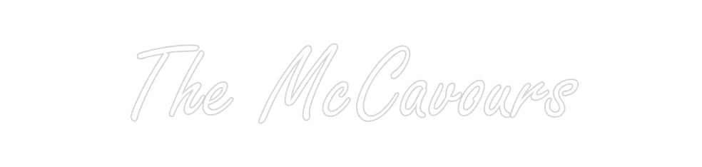 Custom Neon: The McCavours