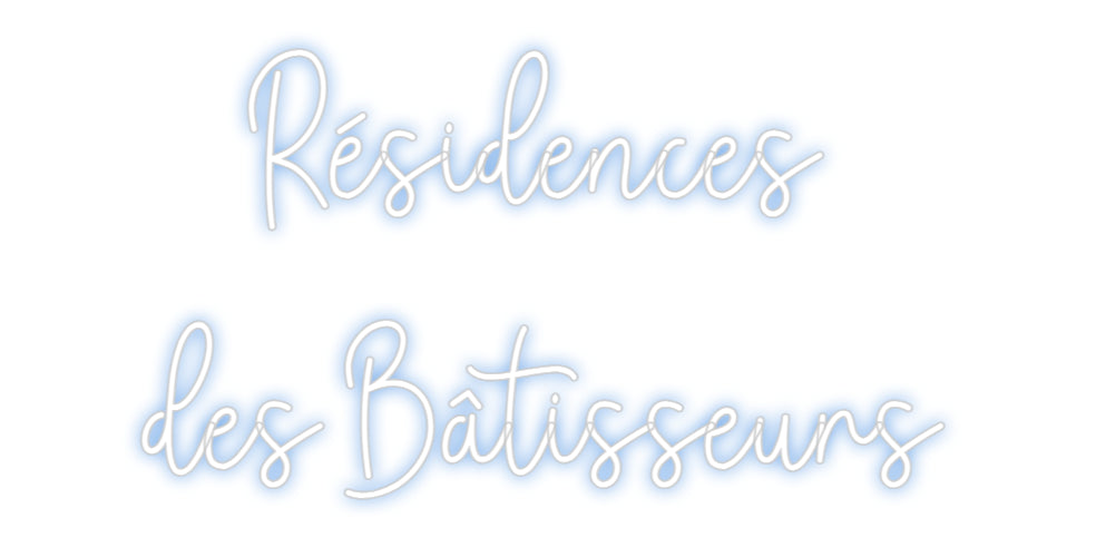 Custom Neon: Résidences
d...