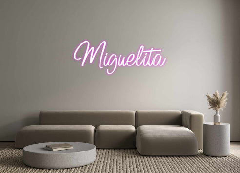 Custom Neon: Miguelita