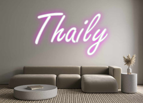 Custom Neon: Thaily