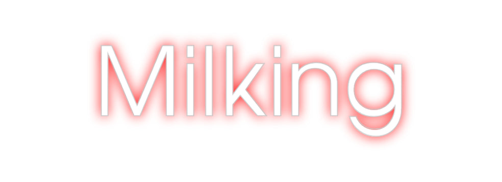 Custom Neon: Milking