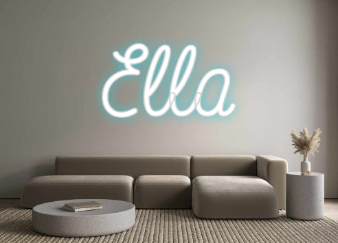 Custom Neon: Ella