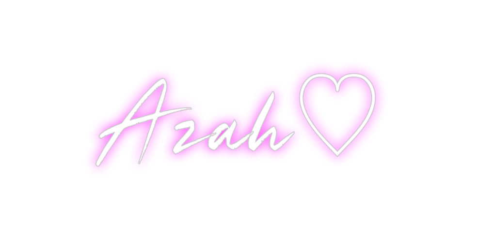 Custom Neon: Azah♡