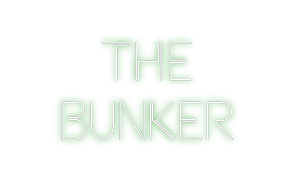 Custom Neon: The
Bunker