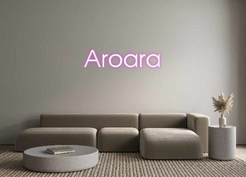 Custom Neon: Aroara