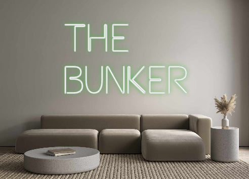 Custom Neon: THE
BUNKER