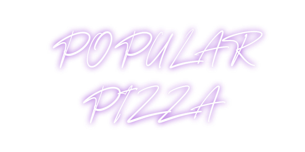 Custom Neon: POPULAR
   P...