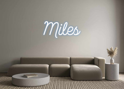 Custom Neon: Miles