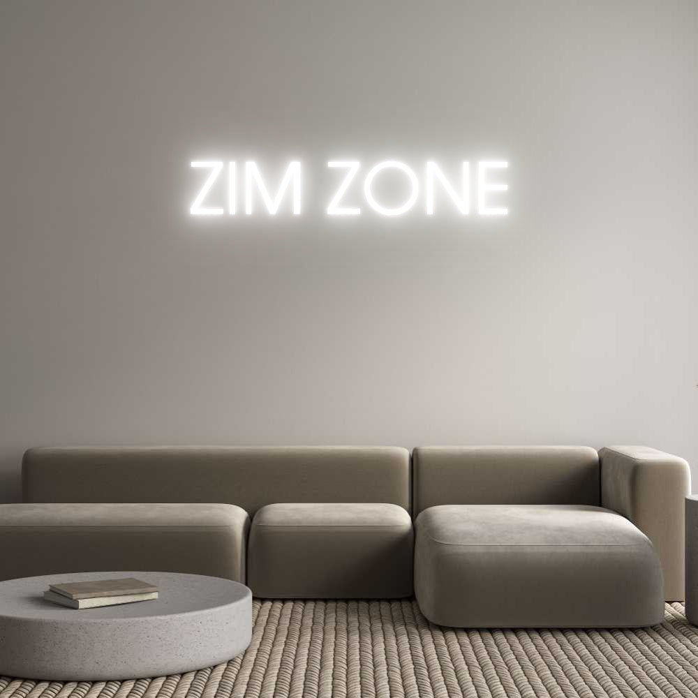 Custom Neon: ZIM ZONE