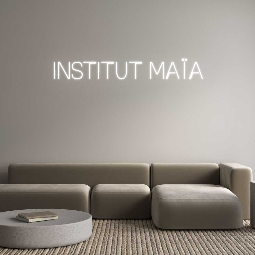 Custom Neon: Institut Maïa