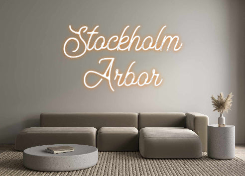 Custom Neon: Stockholm 
A...