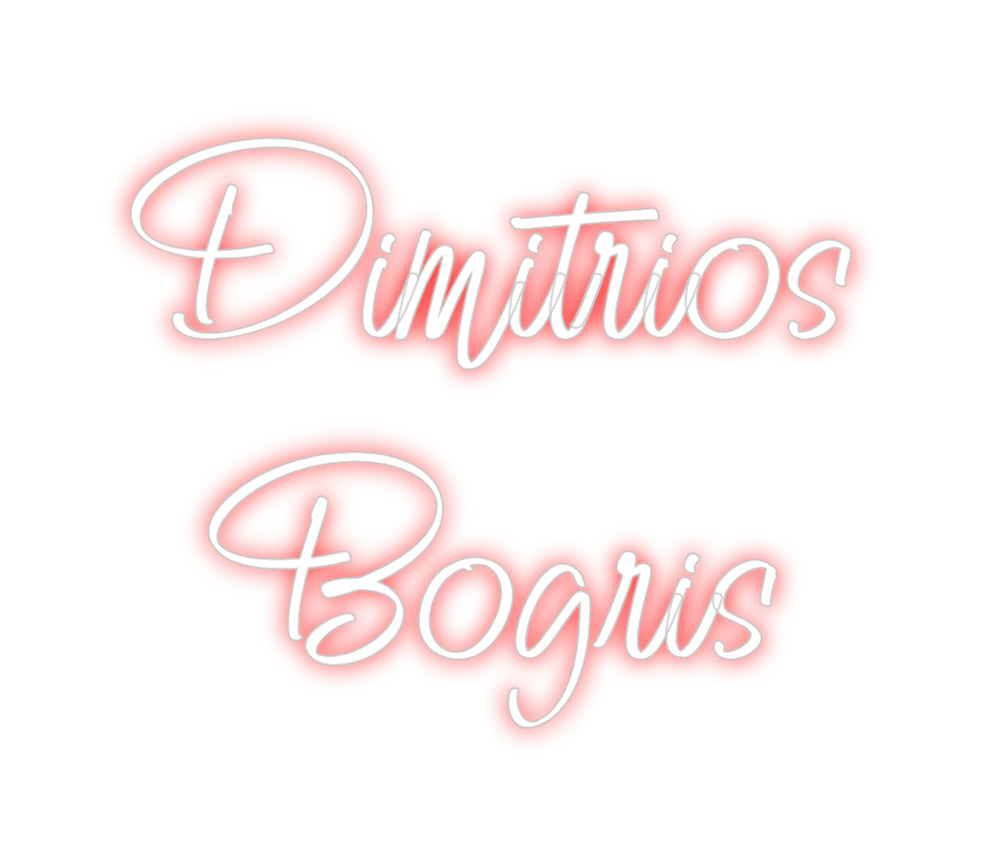 Custom Neon: Dimitrios
Bo...