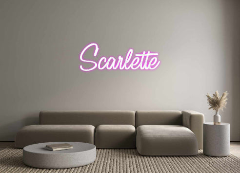 Custom Neon: Scarlette