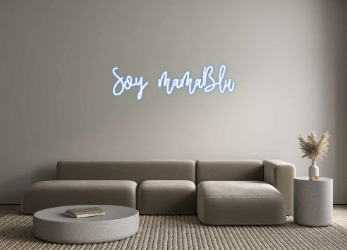 Custom Neon: Soy mamaBlu