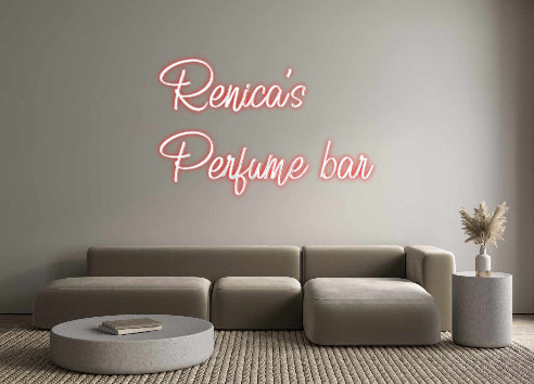 Custom Neon: Renica’s 
Pe...