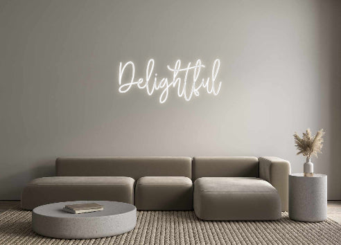 Custom Neon: Delightful